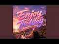 Enjoy the Way