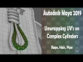 Unwrapping UV s on Complex Cylinder Shapes in Maya 2019