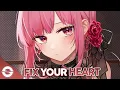 Download Lagu Nightcore - Fix Your Heart - (Lyrics)