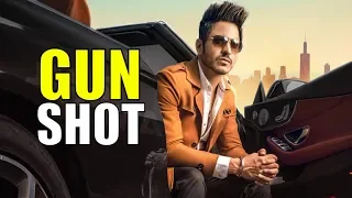 Gun Shot (Full Song) - Jass Bajwa | Gupz Sehra | Sukh Sanghera | Latest Punjabi Song 2018