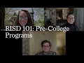RISD 101 Pre-College Programs RISD Undergraduate Admissions 2025-2026