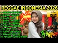Lagu TOP HITS KUMPULAN REGGAE FULL ALBUM 2026 SPOTIFY LAGU SANTAI