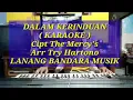 Download Lagu DALAM KERINDUAN,( KARAOKE ),Tri Hartono,LANANG BANDARA MUSIK.