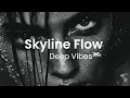 Download Lagu Deep Vibes 2025 – Deep House Mix | Chill • Melodic Flow • Feel