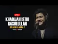 Download Lagu Syakir Daulay \u0026 Nadzira Shafa - Livestream | Khadijah Istri Rasulullah