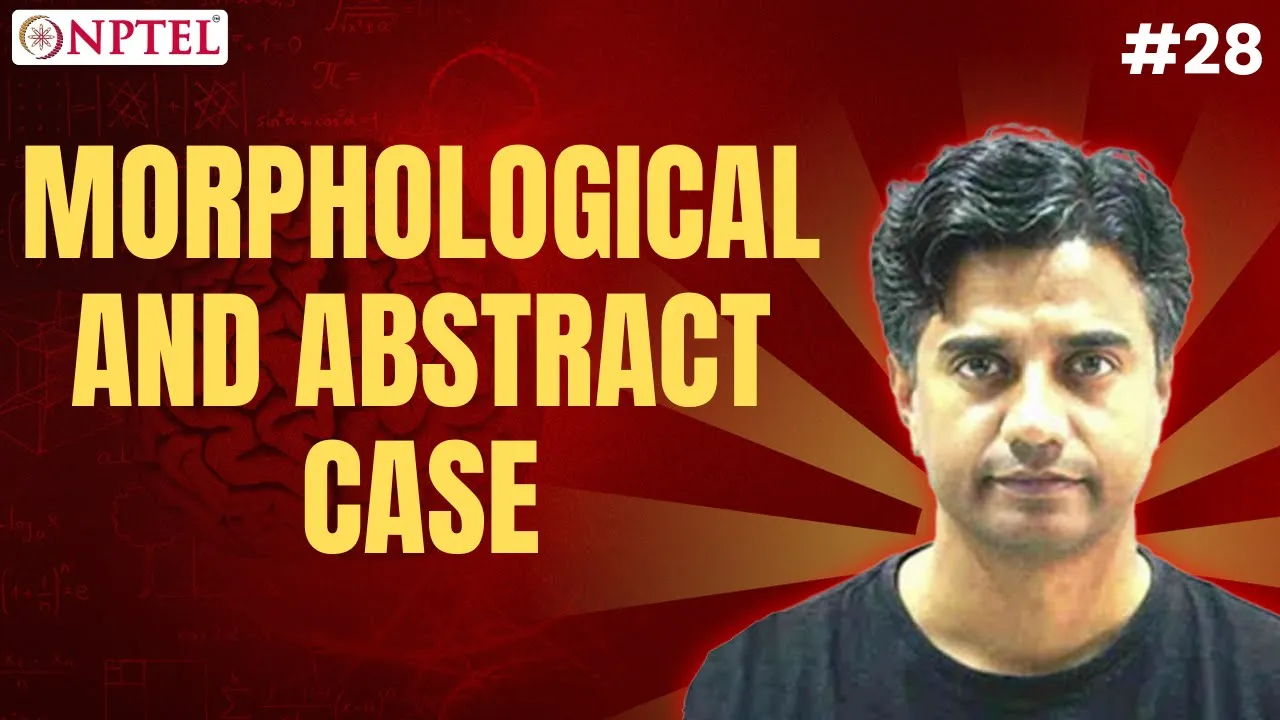 #28 Morphological & Abstract Case | Basics of Language Science