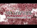 Download Lagu Sholawat Yasayyidi | Penyejuk hati