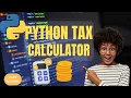 Build a Tax Calculator App in Python - Step-by-Step Guide