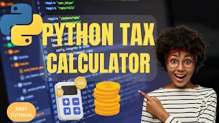 Build a Tax Calculator App in Python - Step-by-Step Guide