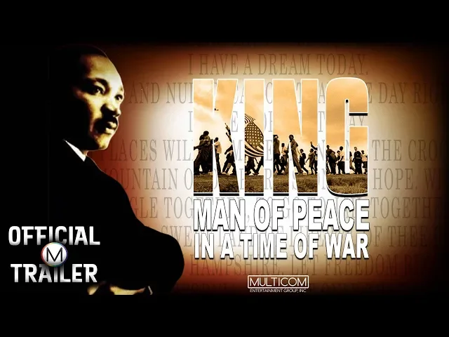 KING: MAN OF PEACE IN A TIME OF WAR (2007) | Official Trailer