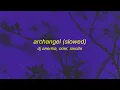 DJ Anemia, crier, sixnite - archangel (slowed)