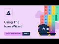 Using the Icon Wizard Doing More with Font Awesome Part 8