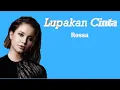 Download Lagu Rossa - Lupakan Cinta (Lyrics)