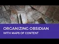 Organizing Obsidian with Maps of Content MOCs