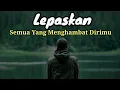 Lagu Belajar Untuk Melepaskan