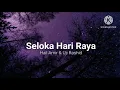 Download Lagu Seloka Hari Raya - Hail Amir \u0026 Uji Rashid (lirik)