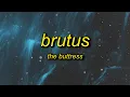 Lagu The Buttress - Brutus (Instrumental)