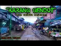 Download Lagu KARANG GENDOT, desa salebu majenang...