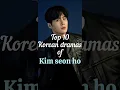 Lagu Top 10 dramas of Kim seon ho you need to watch #kdrama #asiandrama