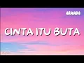 Download Lagu Armada - Cinta Itu Buta (Lyrics) #lirik