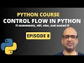 Control Flow in Python if statement elif else nested if Python Full Course - 8