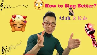how to sing better good for kids and adults