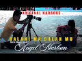 Download Lagu REMIX BATAK - Angel Marbun | DALANI MA DALAN MU #lagubatak - ORIGINAL KARAOKE