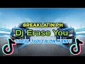 Download Lagu BREAKLATIN PH - Dj Erase You X Gagal Jadi Calon Mantu [Breaklatin]