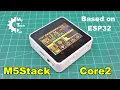 M5Stack Core2 microcontroller - review and start using it with Arduino IDE