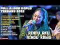 Download Lagu RINDU AKU RINDU KAMU (JADUL) - SILVY KUMALASARI FULL ALBUM TERBARU DANGDUT KOPLO TERBARU 2025