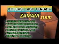 Download Lagu LAGU HITS MALAYSIA ZAMANI SLAM | playlist Full Album lagu Malaysia