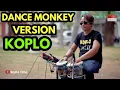 Download Lagu Dance Monkey koplo version