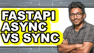 FastAPI Async vs Sync - Which Is Better
