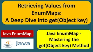 Retrieving Values from EnumMaps A Deep Dive into get Object key EnumMap in Java