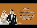 Lagu [Lirik + Terjemahan] Onestar - The Reason | The Story of Park's Marriage Contract OST part.2