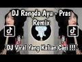 Download Lagu DJ DI GOYANG SAYANG || DJ RANGDA AYU - PRAS RMX‼️VIRAL TIKTOK TERBARU MENGKANE 2024 YANG KALIAN CARI