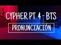 Download Lagu Cypher PT. 4 - BTS [Pronunciación] [Fácil]