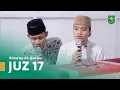 Download Lagu Juz 17 | Simaan Al-Qur'an - PPTQ Al-Asy'ariyyah