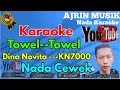 Download Lagu Dina Novita - Towel Towel [Karaoke] Kn7000 - Nada Wanita | Ajrin Musik