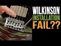 Wilkinson 1302 Tremolo Installation Fail
