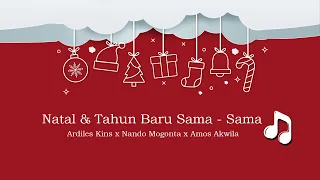 Download NATAL \u0026 TAHUN BARU SAMA-SAMA  - ARDILES KINS feat. NANDOMOGONTA \u0026 AMOS AKWILA (Official Music Video) MP3