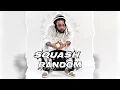 Squash - Random - (Official Audio)