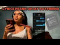 LYRICS PRANK ON BOYFRIEND GONE WRONG