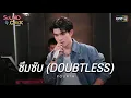 Download Lagu ซึมซับ (DOUBTLESS) - FOURTH | Highlight Sound Check Ep.06 | 8 เม.ย. 68 | one31