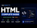 HTML Complete Course for Beginners 2026 Learn HTML Build a Website from Scratch