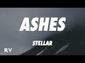 Download Lagu Stellar - Ashes (Lyrics)