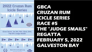 2022 GBCA Cruzan Rum Icicle Race #5 – The “Judge Smails” Regatta