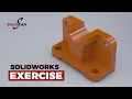 SolidWorks Exercise 29 SolidWorks Tutorial SolidCad