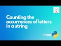 Counting the occurrences of letters in a string Python 3 Short Method
