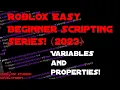 Roblox Easy Beginner Scripting Series 2023 Ep 2 Variables Properties